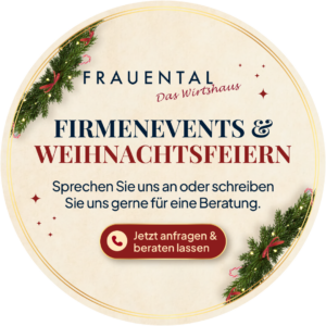Firmenevents und Weihnachtsfeiern im Wirtshaus Frauental: jetzt Beratung anfragen